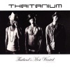 Thaitanium《T.M.W.》[MP3/LRC]