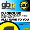 Dj Grouse、Brothers In Arms、Dave M - All Gave to You (Club Mix)