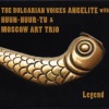 The Bulgarian Voices Angelite、Huun-huur-Tu、Moscow Art Trio《Fly, Fly My Sadness》[MP3/LRC]