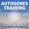 Franziska Diesmann、Torsten Abrolat《Einleitung zum Autogenen Training für Einsteiger》[MP3/LRC]