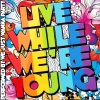 We Just Wanna Party - Live While We're Young