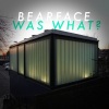 Bearface《Was what? (Original Mix)》[MP3/LRC]