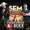 Pedro Paulo & Alex - Sem Resposta (Ao Vivo)