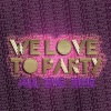 Mike Moonnight、Mark F.、MC Marla - We Love Party (All The Time)
