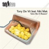 Tony De Vit《Give Me A Reason》[MP3/LRC]