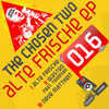The Chosen Two - Alte Frische