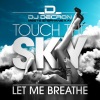 DJ Decron Meets Stephanie Kay - Touch The Sky (Decron Meets Marc Pölten Remix Edit)