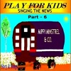 Play For Kids - MIPPI THE MINSTREL MAN (Original)