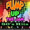 Union Of Sound - Pump Up The Jam