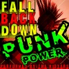 The Rioters - Fall Back Down