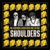 Mr. Collipark、Dirty Audio、DJ Kool《Shoulders (Original Mix)(feat. DJ Kool版)》[MP3/LRC]