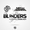 Dezza、Neon Dreams、Laura Roy - Blinders (Original Mix)