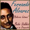 Fernándo Álvarez、Bebo Valdes - La Noche de Anoche (Bolero)