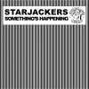 Starjackers、Rowland、Archer & Maniac《Something's Happening》[MP3/LRC]