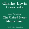 Charles Erwin、United States Marine Band - No. 1