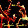 Ricardo Santos - Bolero