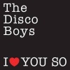 The Disco Boys《I Love You So》[MP3/LRC]