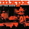 MxPx - Sometimes You Have To Ask Yourself