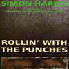 Simon Harris、Brothers on Organised Mission - Rollin' with the Punches
