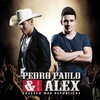 Pedro Paulo & Alex - Fama de Pegador (Ao Vivo)
