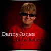 Danny Jones - Right to Believe