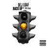 DeJ Loaf、Big Sean - Back Up