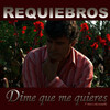 Manuel Requiebros、Oleaje - Dime Que Me Quieres