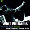 Whit Williams' Big Band、Slide Hampton、Jimmy Heath - This Is What It Is