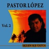 Pastor López - Corazón Apasionado