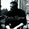 Kevin Rogers - I Need You