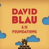 The Foundations、David Blau - Though It's Nice