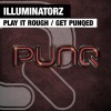 Illuminator - Get Punqed