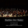Radio Symphony Orchestra、dietrich fischer-dieskau、donald grobe、pilar lorengar - Mathis Der Maler: Engelkonzert