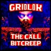 Gridlok - The Call