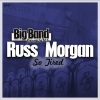 Russ Morgan Orchestra - So Tired