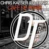Chris Kaeser、D-fun'K - Café de Paris