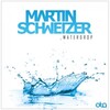 Martin Schweizer - Waterdrop (Radio Mix)