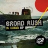 Broad Rush - Is Whoa
