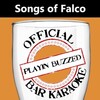 Playin' Buzzed - Der Kommissar (Official Bar Karaoke Version in the Style of Falco)