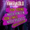 Yaya Kolo - Von vorne nach hinten...von links nach rechts (Party Version)