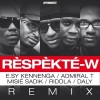 Daly、E.sy Kennenga、Admiral T、Misié Sadik、Riddla - Rèspèkté-w (Remix)