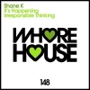 Shane K - It's Happening