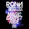 mona lisa、ronn carroll - Magic Carpet Ride (Harrys & Fly Remix)