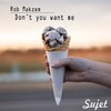 Rob Makzem - Don't You Want Me (Club Version)