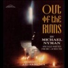 michael nyman - Out of The Ruins