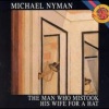 michael nyman - ( That's Why ) I'm Here