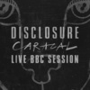 Disclosure、Sam Smith《Omen (Live From Maida Vale)》[MP3/LRC]