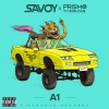 Savoy、Prismo、K!NG Z3U$ - A1 (Original Mix)