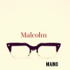 Maino《Malcolm (Freestyle)》[MP3/LRC]