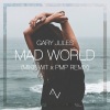Mike Wit、PMP、gary jules - Mad World (Mike Wit X PMP Remix)
